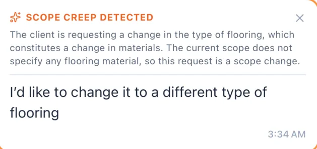 A client thread in BuiltUp with two scope changes flagged inside it. The client has written “I'd like to change it to a different type of flooring” and “Quick question for you, are you able to change my windows?”, and under each one BuiltUp has raised an orange Scope Change Detected card naming the request, Flooring Material Change, and Window Change Request.